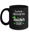 Luckiest Kindergarten Teacher Ever Irish St Patricks Day Mug Coffee Mug | Teecentury.com