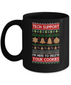 Tech Support I'm Here To Delete Your Cookies Christmas Ugly Mug Coffee Mug | Teecentury.com