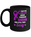 Fighting Cancer Chemo And Still This Sexy Purple Awareness Mug Coffee Mug | Teecentury.com