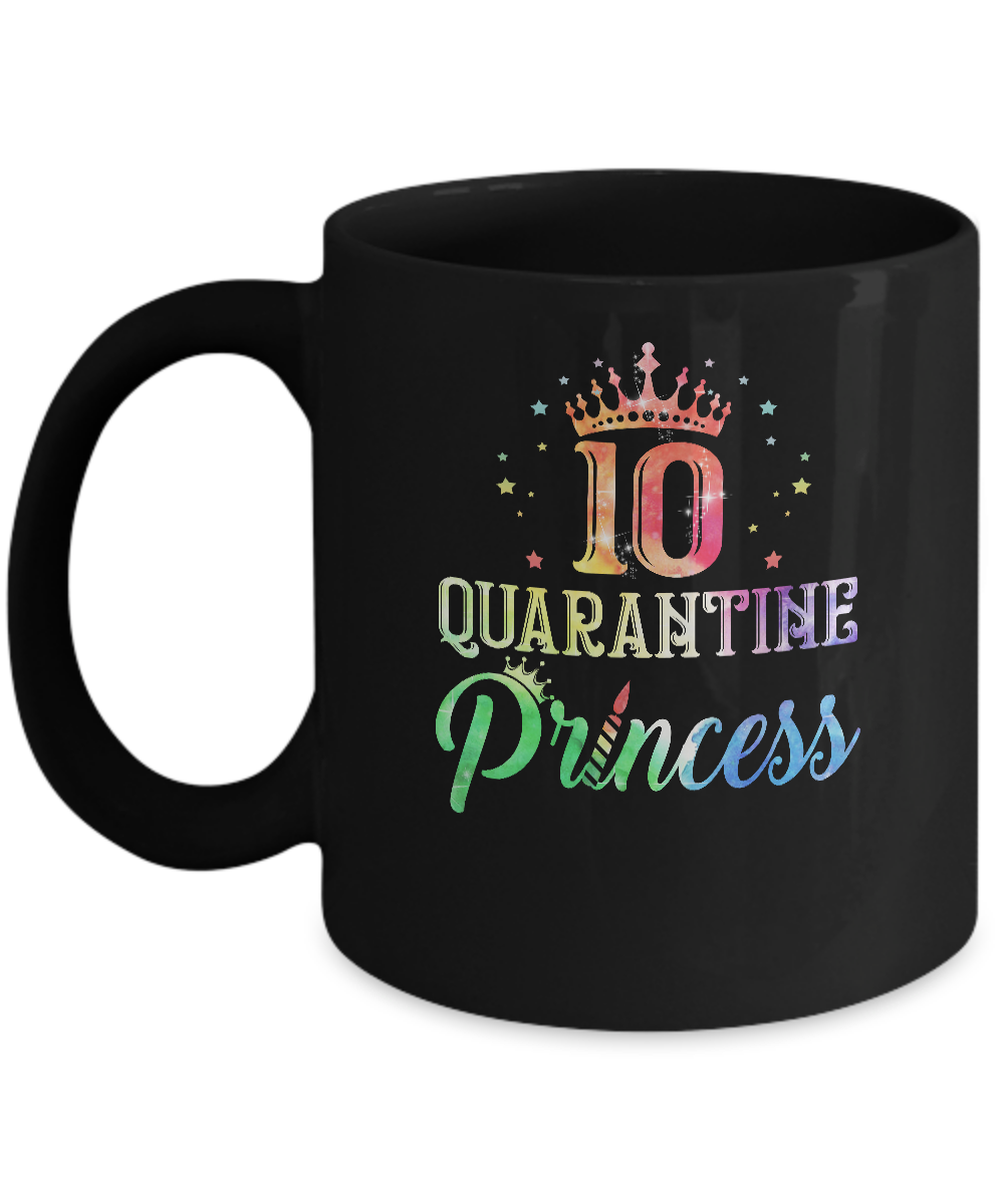 10 Quarantine Princess Happy Birthday Mug Coffee Mug | Teecentury.com