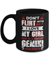 Don't Flirt With Me I Love My Girl She Is A Crazy Gemini Mug Coffee Mug | Teecentury.com