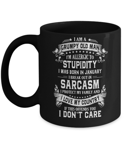 I Am A Grumpy Old Man I Was Born In January Birthday Mug Coffee Mug | Teecentury.com