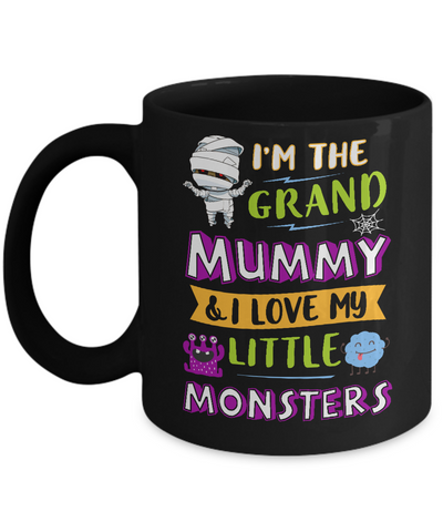 Halloween I'm The Grand Mummy And I Love My Little Monsters Mug Coffee Mug | Teecentury.com