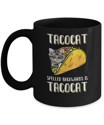 Tacocat Spelled Backwards Is Tacocat Tacos Cat Mug Coffee Mug | Teecentury.com