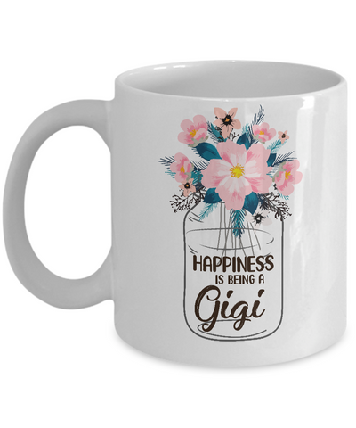 Happiness Is Being Gigi Life Flower Gigi Gifts Mug Coffee Mug | Teecentury.com