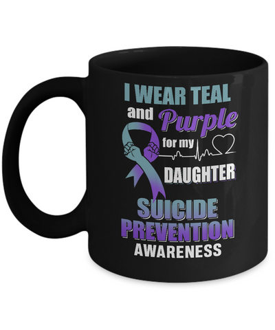 I Wear Teal Purple For My Daughter Suicide Prevention Mug Coffee Mug | Teecentury.com