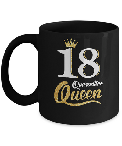 Born In 2004 My 18th Birthday Quarantine Queen Mug Coffee Mug | Teecentury.com