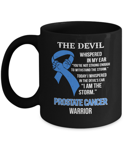 I Am The Storm Support Prostate Cancer Awareness Mug Coffee Mug | Teecentury.com