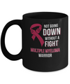 Not Going Down Without A Fight Multiple Myeloma Warrior Mug Coffee Mug | Teecentury.com
