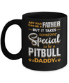 It Takes Someone To Be A Bulldog Daddy Mug Coffee Mug | Teecentury.com