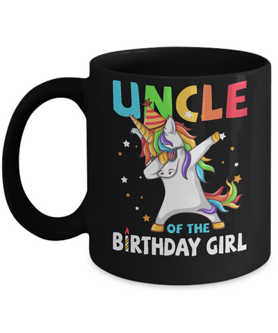 UNCLE Of The Birthday Girl Dabbing Unicorn Party Mug Coffee Mug | Teecentury.com