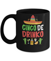 Cinco De Mayo Funny Mexican Cinco De Drinko Mug Coffee Mug | Teecentury.com