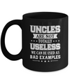 Uncles Are Not Totally Useless Funny Uncle Gifts Mug Coffee Mug | Teecentury.com