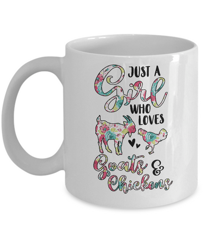 Just A Girl Who Loves Goats Chickens Lovers Mug Coffee Mug | Teecentury.com