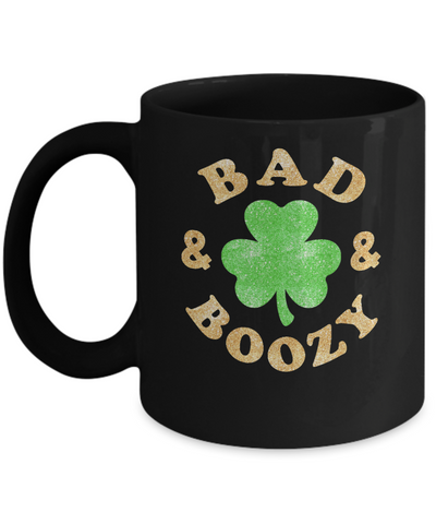 Bad And Boozy Funny St Patrick's Day Mug Coffee Mug | Teecentury.com