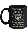 Supporting My Sister Puzzle Autism Awareness Month Mug Coffee Mug | Teecentury.com