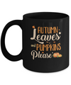 Autumn Leaves And Pumpkins Please Mug Coffee Mug | Teecentury.com