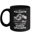 My Favorite Tiny Human Calls Me Grandpa Mug Coffee Mug | Teecentury.com