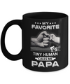 My Favorite Tiny Human Calls Me Papa Mug Coffee Mug | Teecentury.com