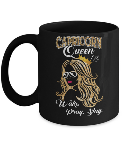 Capricorn Queen Wake Pray Slay December January Girl Birthday Gift Mug Coffee Mug | Teecentury.com