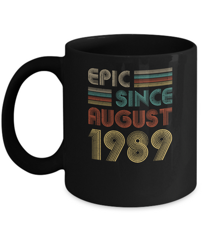 Epic Since August 1989 33th Birthday Gift 33 Yrs Old Mug Coffee Mug | Teecentury.com