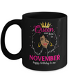 Cool A Queen Was Born In November Happy Birthday To Me Gifts Mug Coffee Mug | Teecentury.com