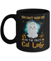 You Don't Scare Me I'm A Crazy Cat Lady Ghost Halloween Mug Coffee Mug | Teecentury.com