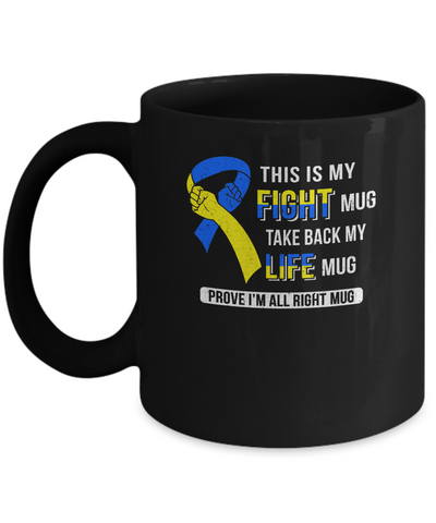 This Is My Fight Down Syndrome Awareness Mug Coffee Mug | Teecentury.com