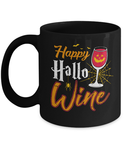 Happy Hallo Wine Funny Halloween Mug Coffee Mug | Teecentury.com