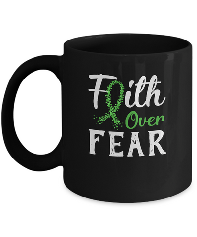 Kidney Disease Liver Cancer Awareness Green Faith Over Fear Mug Coffee Mug | Teecentury.com