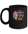 In A World Full Of Grandmas Be A Nani Gifts Floral Flower Mug Coffee Mug | Teecentury.com
