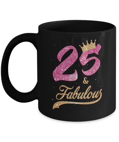25 And Fabulous 1997 25th Birthday Gift Mug Coffee Mug | Teecentury.com