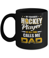 My Favorite Hockey Player Calls Me Dad Hockey Mug Coffee Mug | Teecentury.com