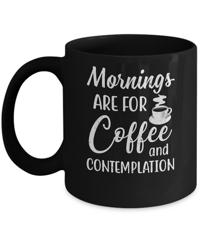 Mornings Are For Coffee And Contemplation Vintage Mug Coffee Mug | Teecentury.com