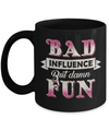 Bad Influence But Damn Fun Mug Coffee Mug | Teecentury.com