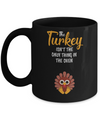 Turkey Isn't The Only Thing In The Oven Pregnancy Mom Mug Coffee Mug | Teecentury.com