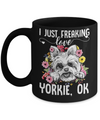 Dog I Just Freaking Love Yorkie Mug Coffee Mug | Teecentury.com
