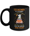 Leukemia Awareness Is A Journey Mug Coffee Mug | Teecentury.com