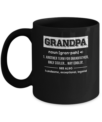 Grandpa Gifts Grandpa Definition Fathers Day Mug Coffee Mug | Teecentury.com