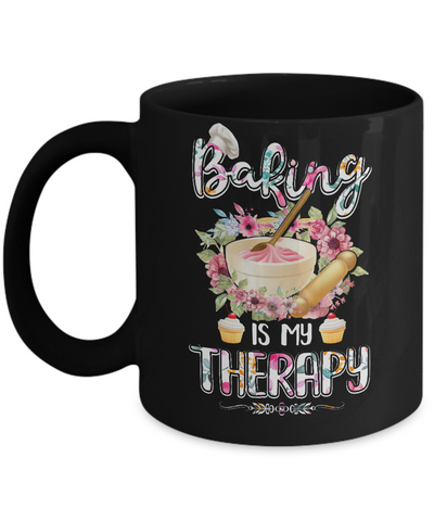 Baking Is My Therapy Mug Coffee Mug | Teecentury.com
