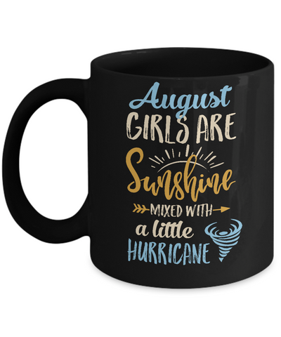 August Girls Birthday Sunshine Mixed Little Hurricane Mug Coffee Mug | Teecentury.com