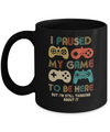 Vintage I Paused My Game To Be Here Funny Gamer Gift Mug Coffee Mug | Teecentury.com