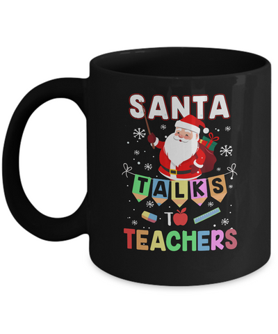Santa Talks To Teacher Christmas Pajamas Gift Mug Coffee Mug | Teecentury.com