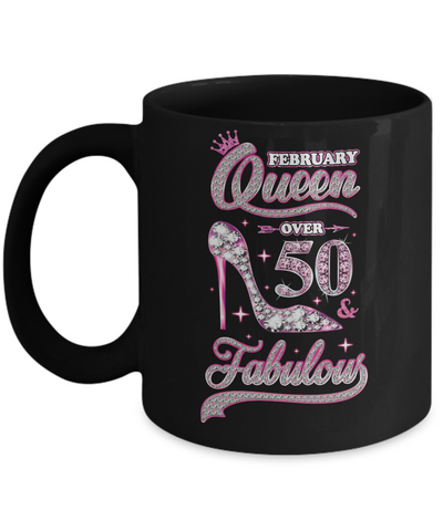February Queen 50 And Fabulous 1972 50th Years Old Birthday Mug Coffee Mug | Teecentury.com