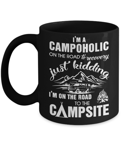 I'm A Campoholic On The Road To Recovery Mug Coffee Mug | Teecentury.com