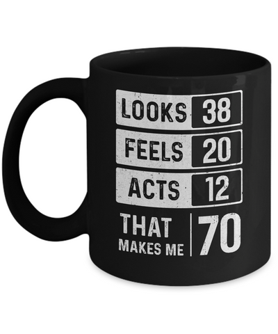 1952 70th Years Old Birthday Looks Feels Acts Make Me 70th Mug Coffee Mug | Teecentury.com