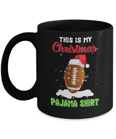 This Is My Christmas Pajama Xmas Football Santa Mug Coffee Mug | Teecentury.com