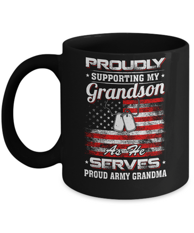 Supporting My Grandson As He Serves Proud Army Grandma Mug Coffee Mug | Teecentury.com