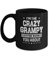 I'm The Crazy Grampy Papa Grandpa Fathers Day Mug Coffee Mug | Teecentury.com