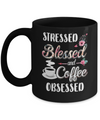 Stressed Blessed And Coffee Obsessed Mug Coffee Mug | Teecentury.com